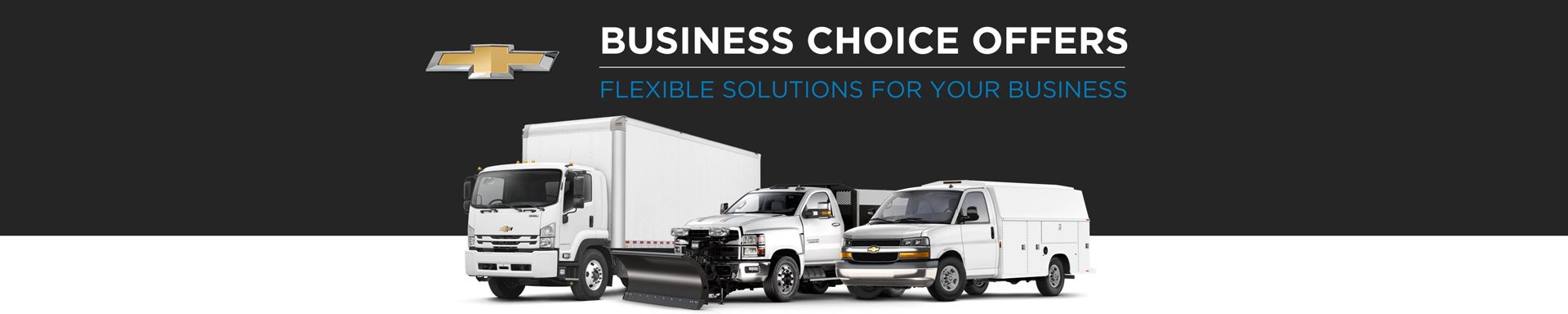 Chevrolet Business Choice Offers - Flexible Solutions for your Business - Chevrolet of New Bern in NEW BERN NC